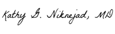 Kathy Niknejad, MD signature